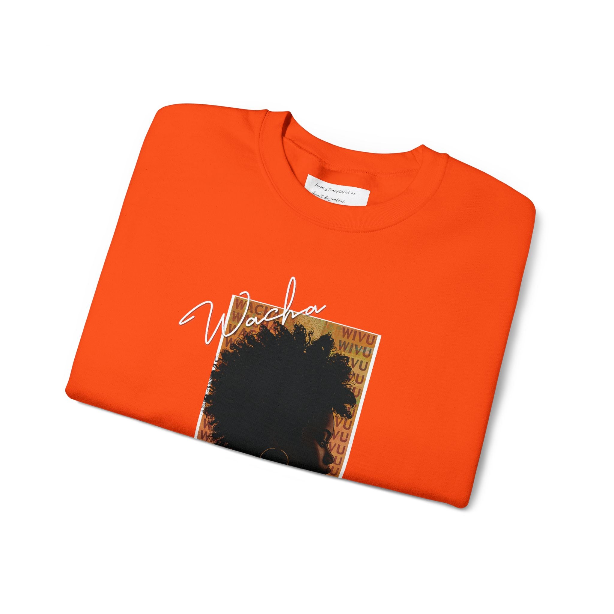 Kenyan Street Style Sweatshirt: Wacha Wivu Unisex Crewneck